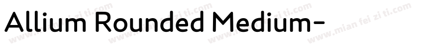 Allium Rounded Medium字体转换